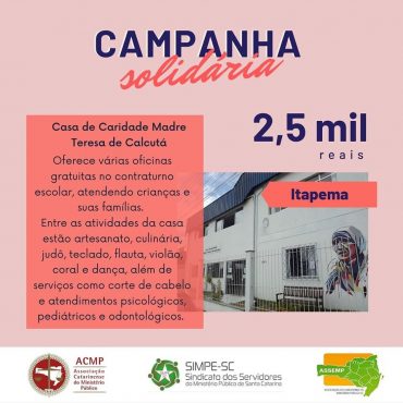 Campanha de Solidariedade – Sétima Entidade Beneficiada (Casa de Caridade Madre Teresa de Calcutá)