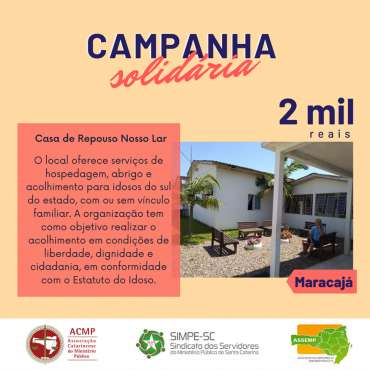 Campanha de Solidariedade – Décima Oitava Entidade Beneficiada (Casa de Repouso Nosso Lar)