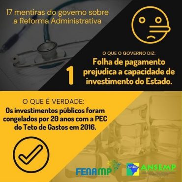 17 Mentiras do governo sobre a Reforma Administrativa