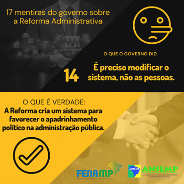 14. Mentira do governo sobre a Reforma Administrativa