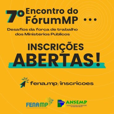 Inscrições para o 7° Encontro do FórumMP já estão abertas