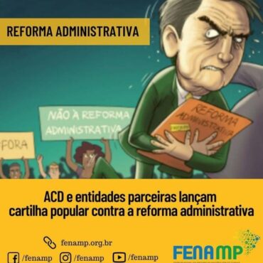 ACD e entidades parceiras lançam cartilha popular contra a reforma administrativa