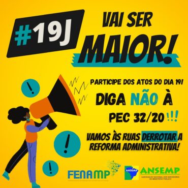 Novos atos são marcados para o dia 19 contra a reforma administrativa; Greve geral do funcionalismo público também já está em construção