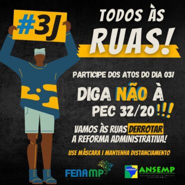 Manifestações contra o governo Bolsonaro e a reforma administrativa estão previstas em todo o país para o próximo sábado (03)