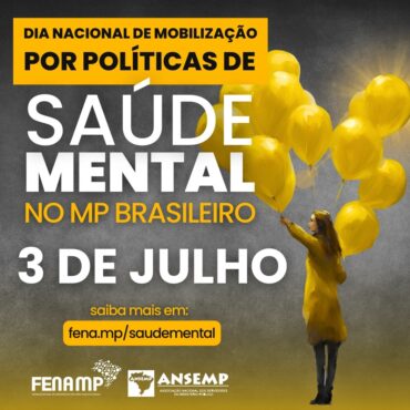 Dia Nacional de Mobilização por Políticas de Saúde Mental no Ministério Público Brasileiro